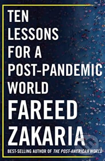 Ten Lessons for a Post-Pandemic World