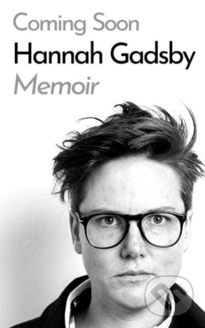 Ten Steps to Nanette (A Memoir Situation)