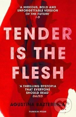 Tender is the Flesh