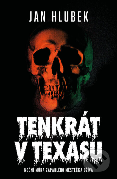 Tenkrát v Texasu