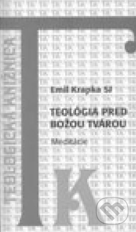 Teológia pred Božou tvárou
