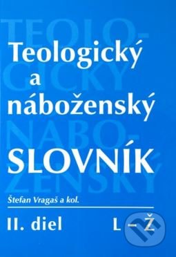 Teologický a náboženský slovník (L - Z)