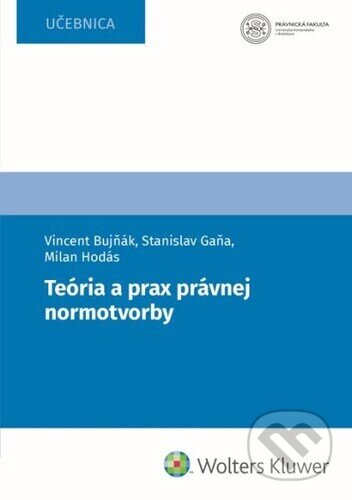 Teória a prax právnej normotvorby