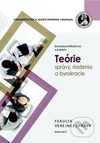 Teórie správy, riadienia a byrokracie