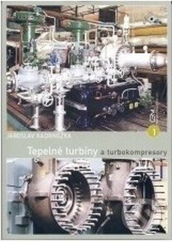 Tepelné turbíny a turbokompresory (1. část