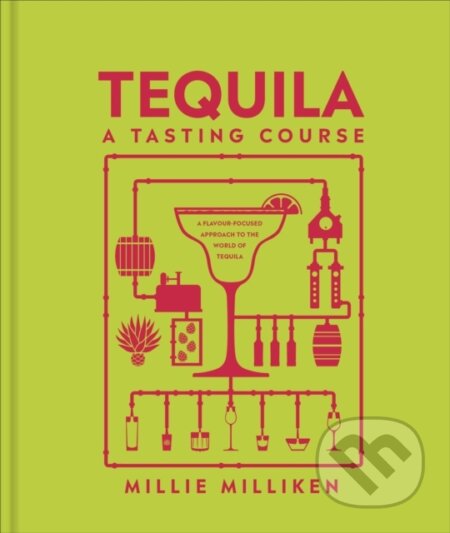 Tequila: A Tasting Course