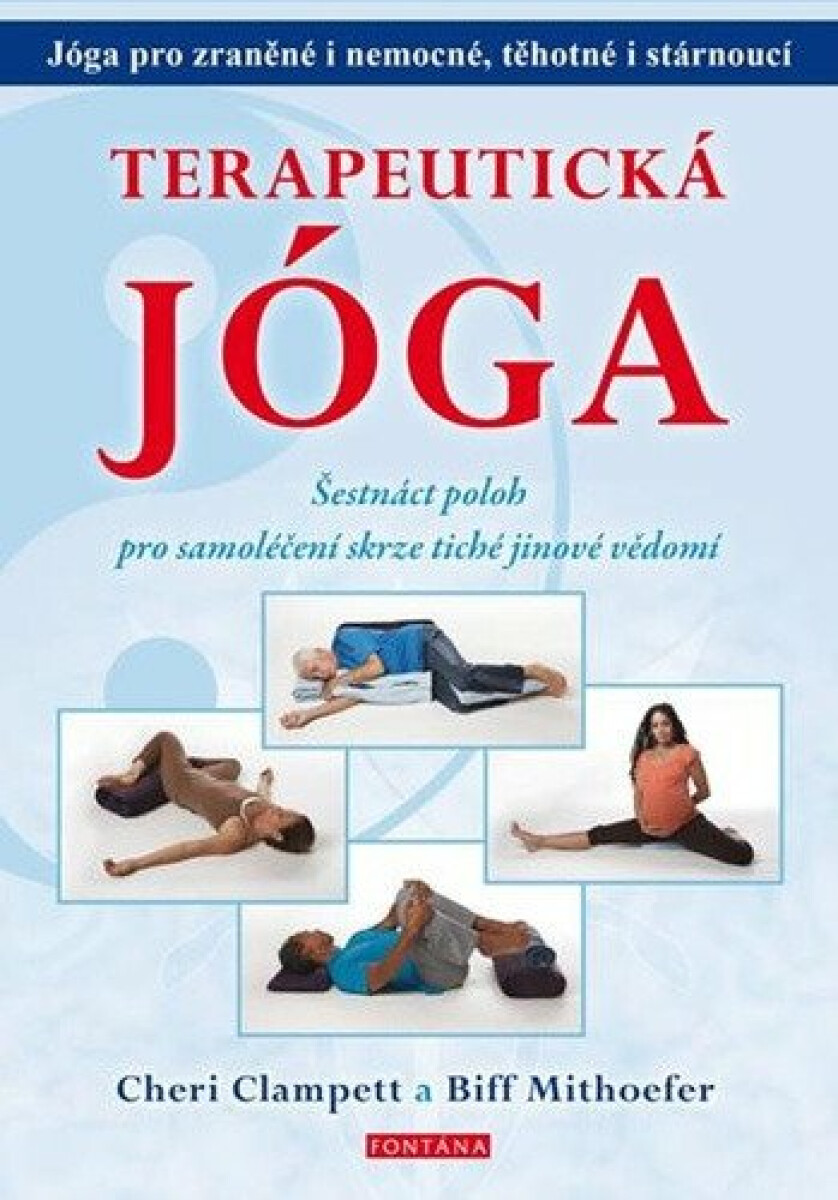 Terapeutická jóga - Biff Mithoefer, Clampett  Cheri