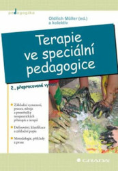 Terapie ve speciální pedagogice (2., přepracované vydání) - kniha z kategorie Speciální pedagogika