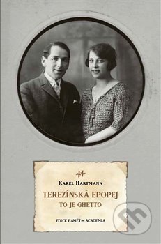 Terezínská epopej (To je ghetto)