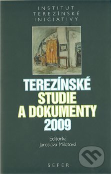 Terezínské studie a dokumenty 2009