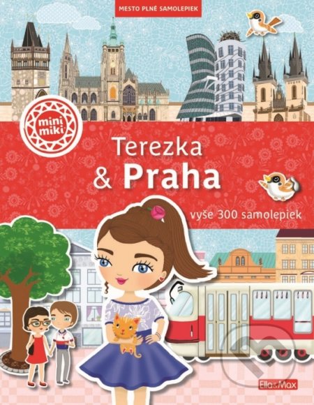 Terezka & Praha (Mesto plné samolepiek)