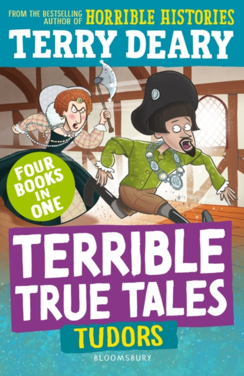 Terrible True Tales: Tudors