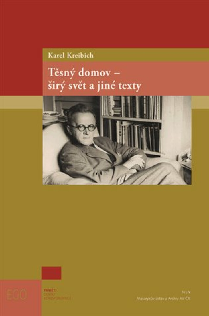 Těsný domov - širý svět a jiné texty