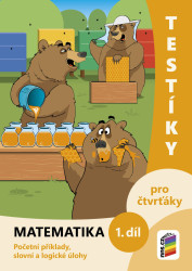 Testíky pro čtvrťáky Matematika 1. díl (Početní příklady, slovní a logické úlohy (barevný pracovní sešit)) - kniha z kategorie 1. stupeň