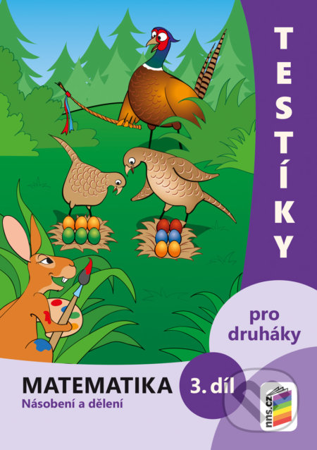 Testíky pro druháky – matematika, 3. díl (barevný pracovní sešit)