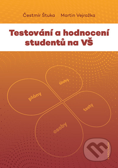 Testování a hodnocení studentů na VŠ