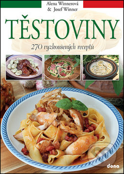 Těstoviny (270 vyzkoušených receptů)