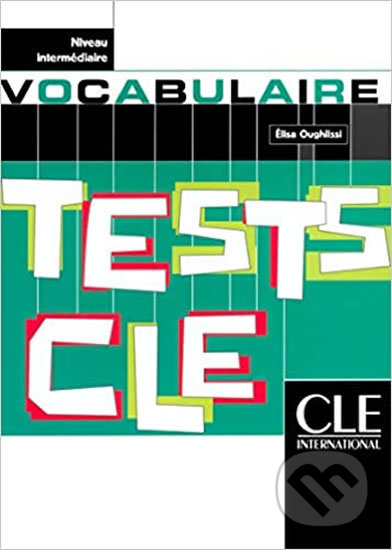 Tests CLE Vocabulaire (Intermédiaire Livre)