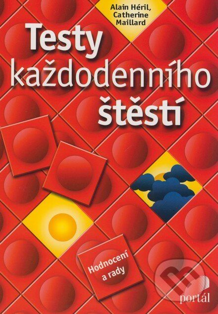 Testy každodenního štěstí (Hodnocení a rady)