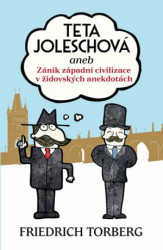 Teta Joleschová (Aneb zánik západní civilizace v židovských anekdotách) - kniha z kategorie Beletrie