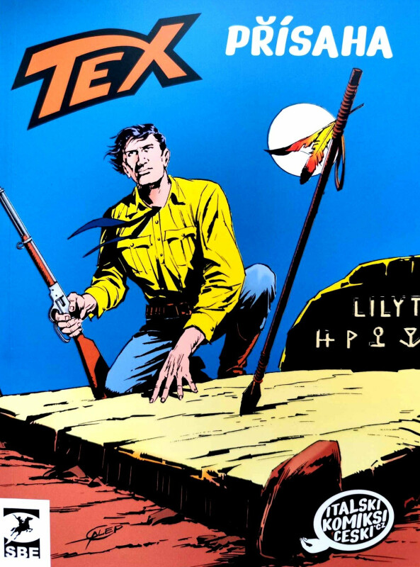 Tex: Přísaha - Gianluigi Bonelli, Aurelio Galleppini