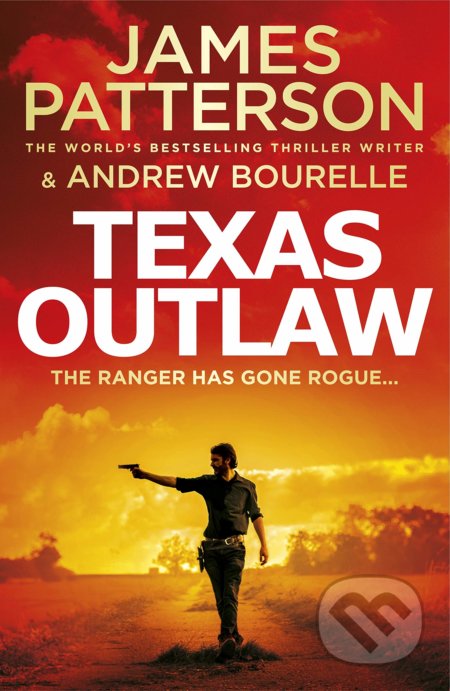 Texas Outlaw (The Ranger has gone rogue....)