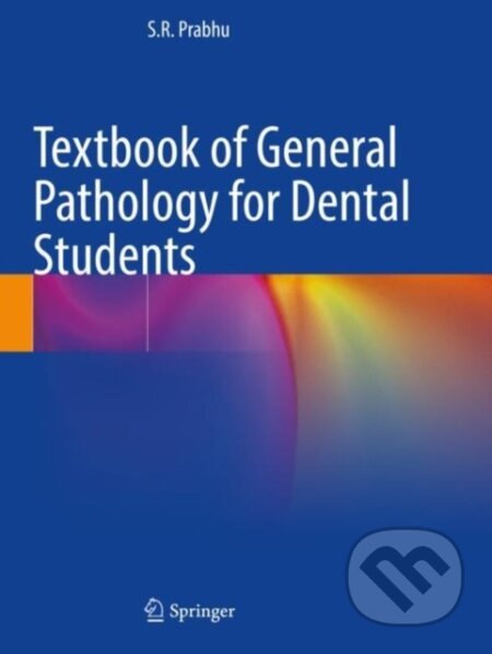 Textbook of General Pathology for Dental Students