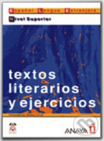 Textos literarios y ejercicios: Superior