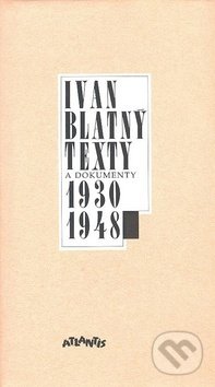 Texty a dokumenty 1930-1948