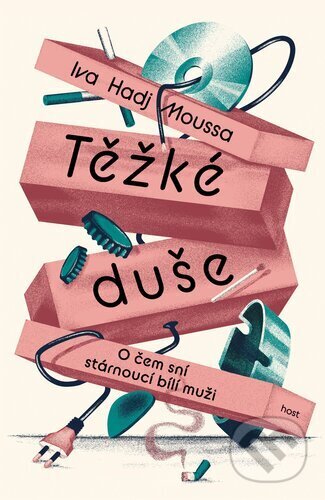 Těžké duše (O čem sní stárnoucí bílí muži)