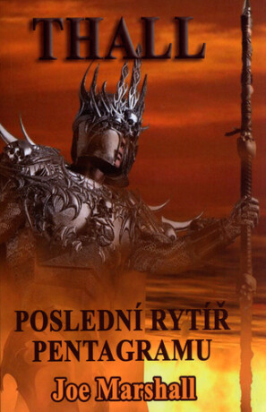 Thall, poslední rytíř pentagramu