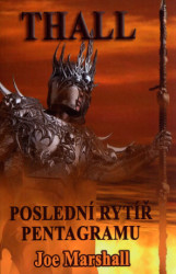 Thall, poslední rytíř pentagramu