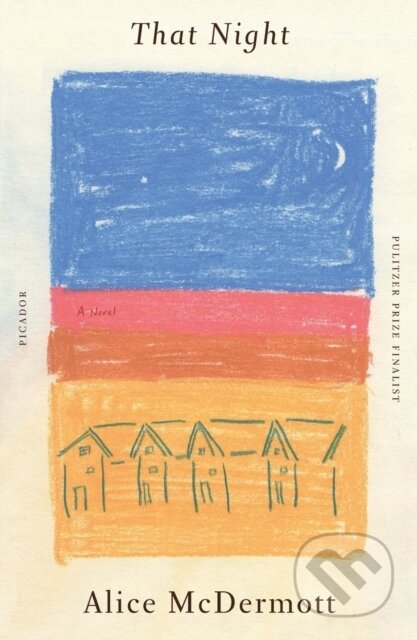 That Night (A Novel)