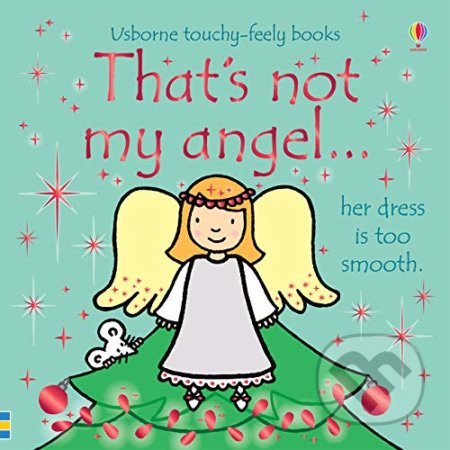 That's Not My Angel... (Her Dress Is Too Smooth)