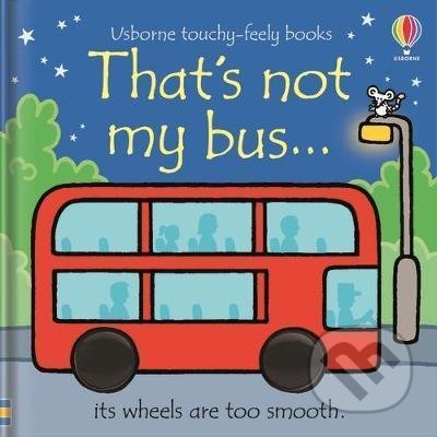 That´s not my bus... (its wheels are too smooth)