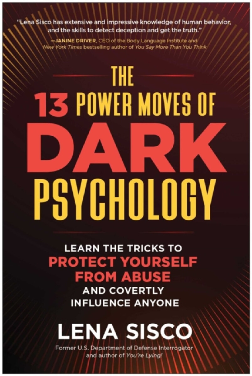The 13 Power Moves of Dark Psychology