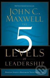 The 5 Levels of Leadership