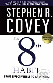 The 8th Habit (from effectiveness to greatness)