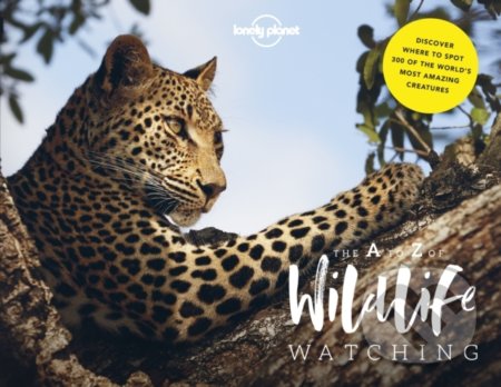 The A to Z Of Wildlife (Watching)