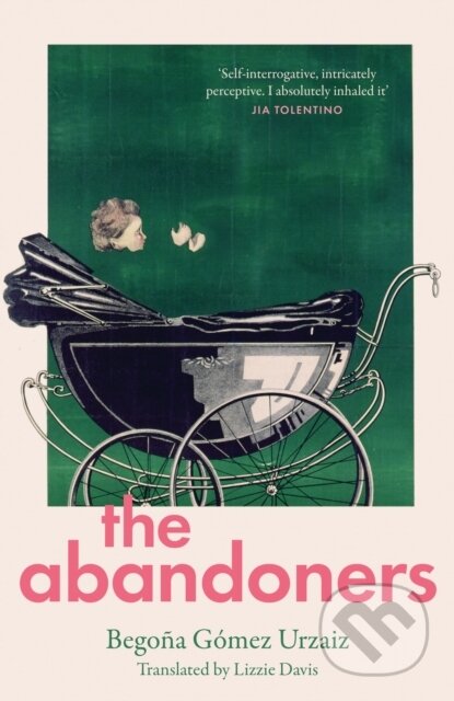 The Abandoners : Of Mothers and Monsters