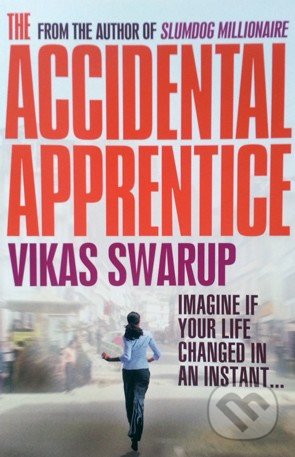 The Accidental Apprentice