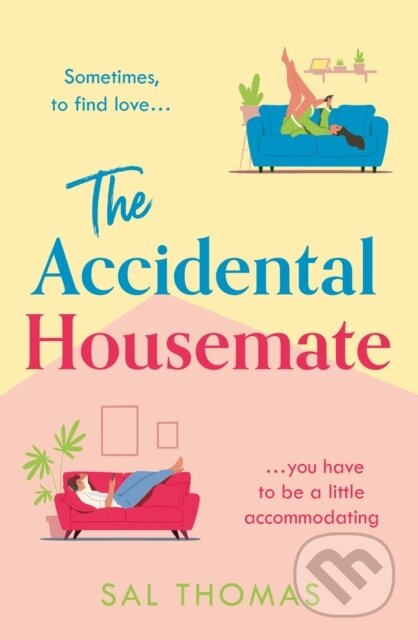The Accidental Housemate
