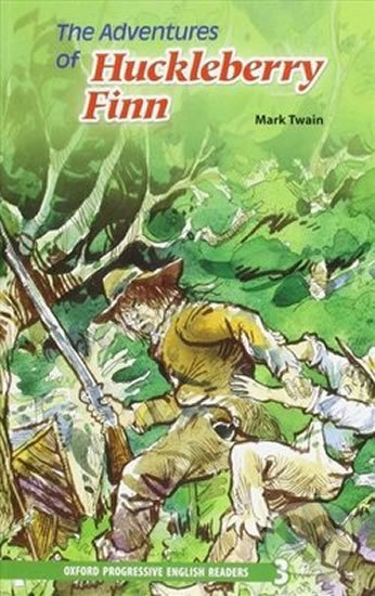 The Adventures of Huckleberry Finn (Oxford Progressive English Readers