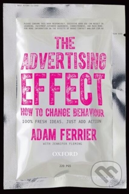 The Advertising Effect (How to Change Behaviour)