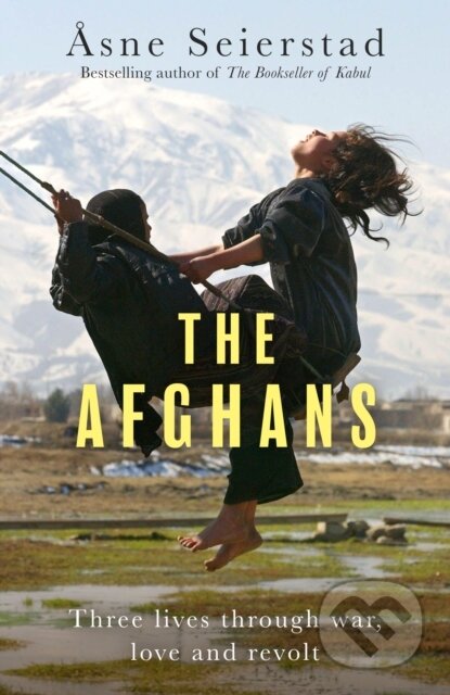 The Afghans (Three lives through war, love and revolt