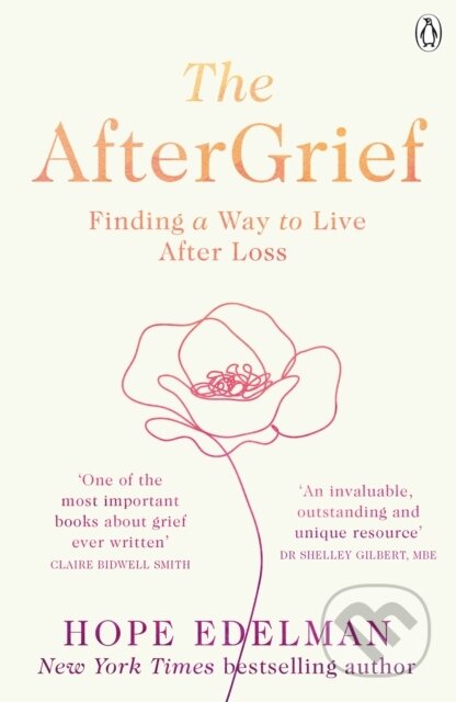 The AfterGrief (Finding a Way to Live After Loss)