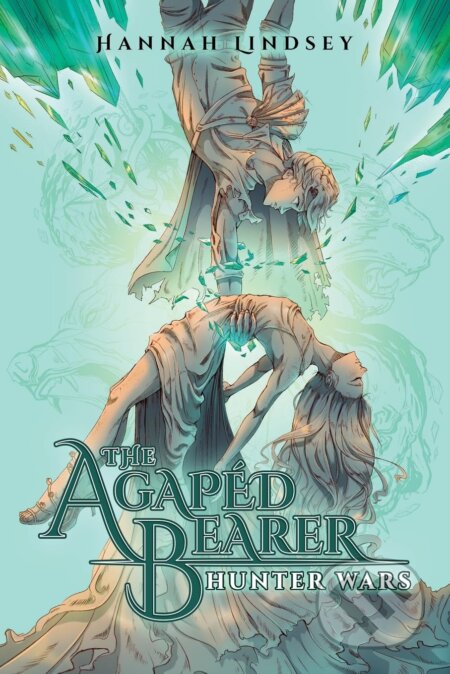 The Agapéd Bearer: Hunter Wars
