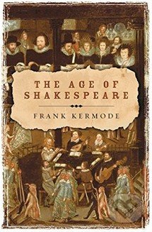 The Age of Shakespeare