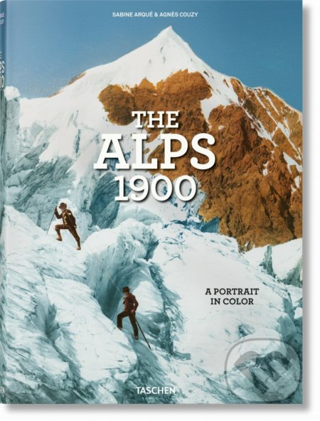 The Alps 1900 (A Portrait in Color)