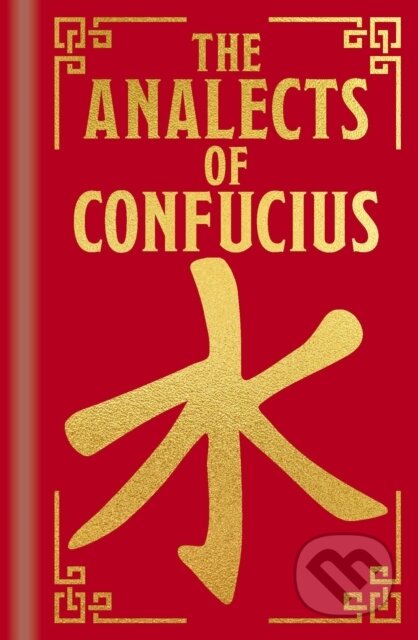 The Analects of Confucius (Gilded Pocket Edition)